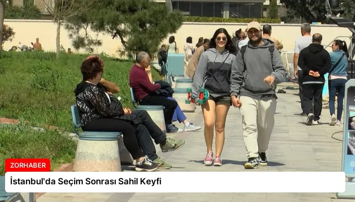 İstanbul’da Seçim Sonrası Sahil Keyfi
