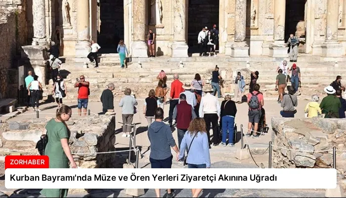Kurban Bayramı’nda Müze ve Ören Yerleri Ziyaretçi Akınına Uğradı