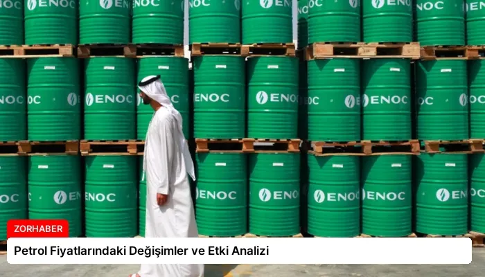 Petrol Fiyatlarındaki Değişimler ve Etki Analizi