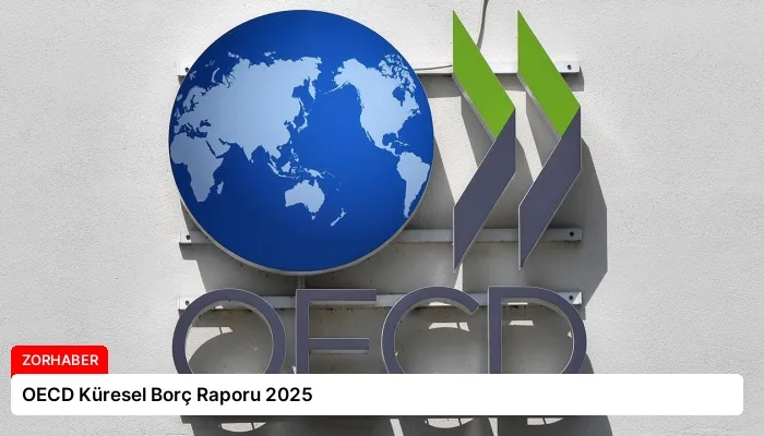 OECD Küresel Borç Raporu 2025