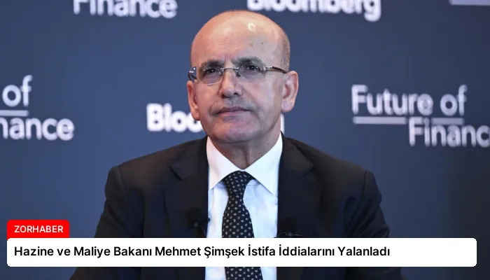 Hazine ve Maliye Bakanı Mehmet Şimşek İstifa İddialarını Yalanladı