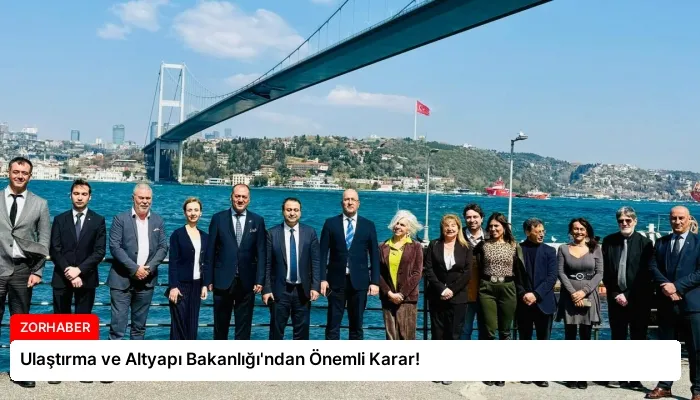 Ulaştırma ve Altyapı Bakanlığı’ndan Önemli Karar!