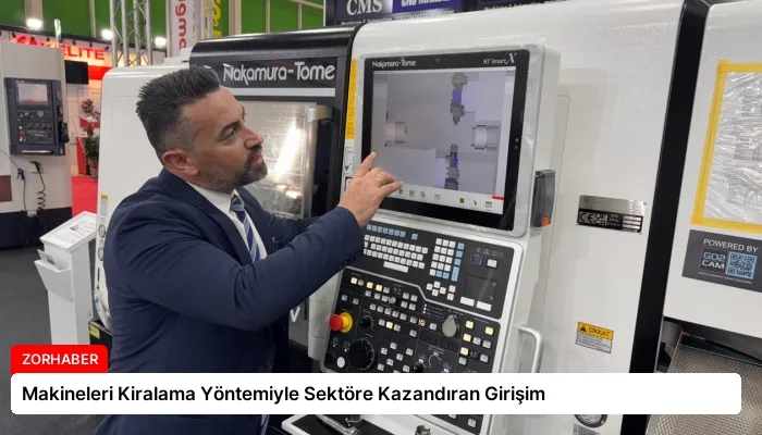 Makineleri Kiralama Yöntemiyle Sektöre Kazandıran Girişim