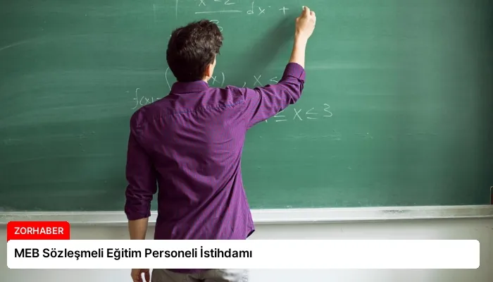 MEB Sözleşmeli Eğitim Personeli İstihdamı