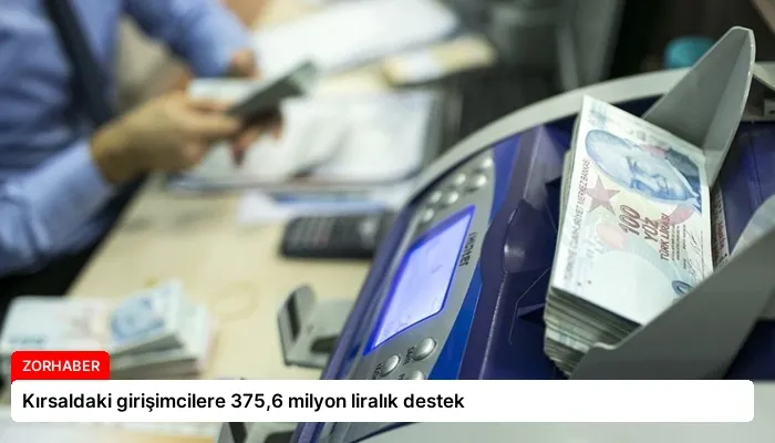 Kırsaldaki girişimcilere 375,6 milyon liralık destek