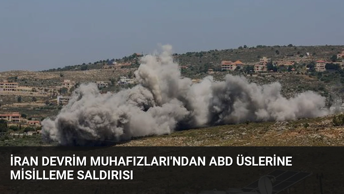 İran Devrim Muhafızları’ndan ABD Üslerine Misilleme Saldırısı