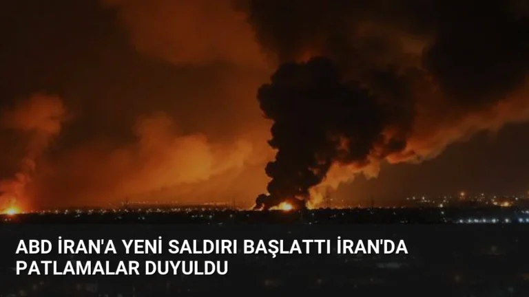 ABD İran’a Yeni Saldırı Başlattı İran’da Patlamalar Duyuldu