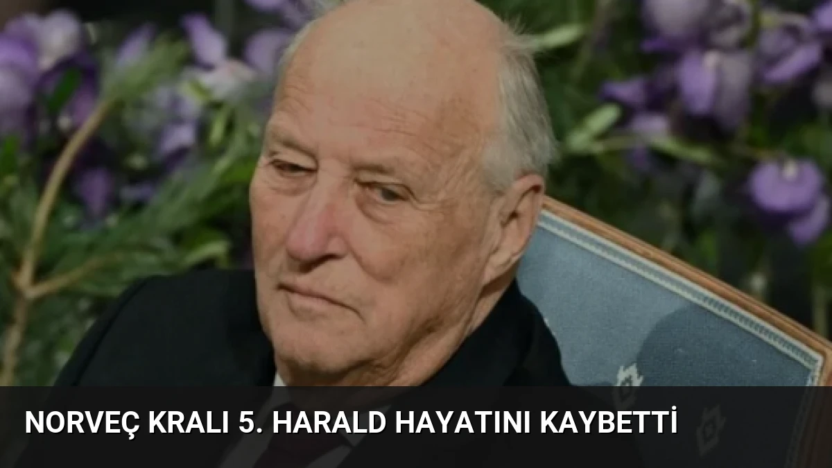 Norveç Kralı 5. Harald Hayatını Kaybetti
