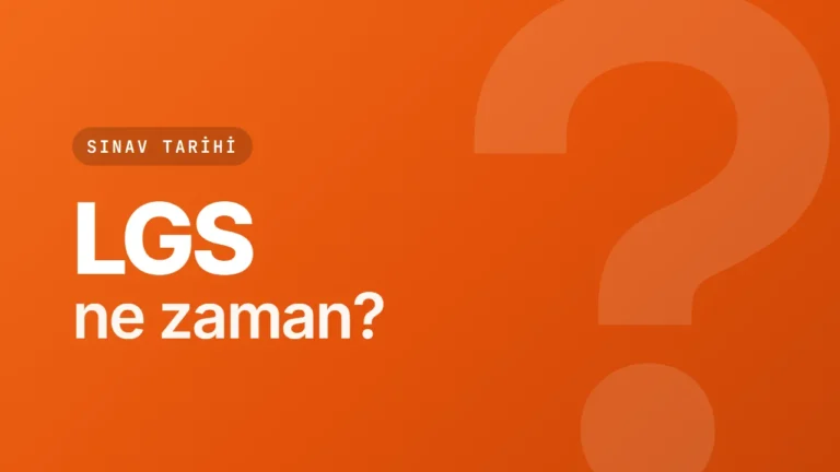 LGS’ye Kaç Gün Kaldı? LGS 2027 Hangi Gün Yapılacak?